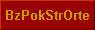  BzPokStrOrte 