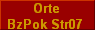  Orte 
BzPok Str07 